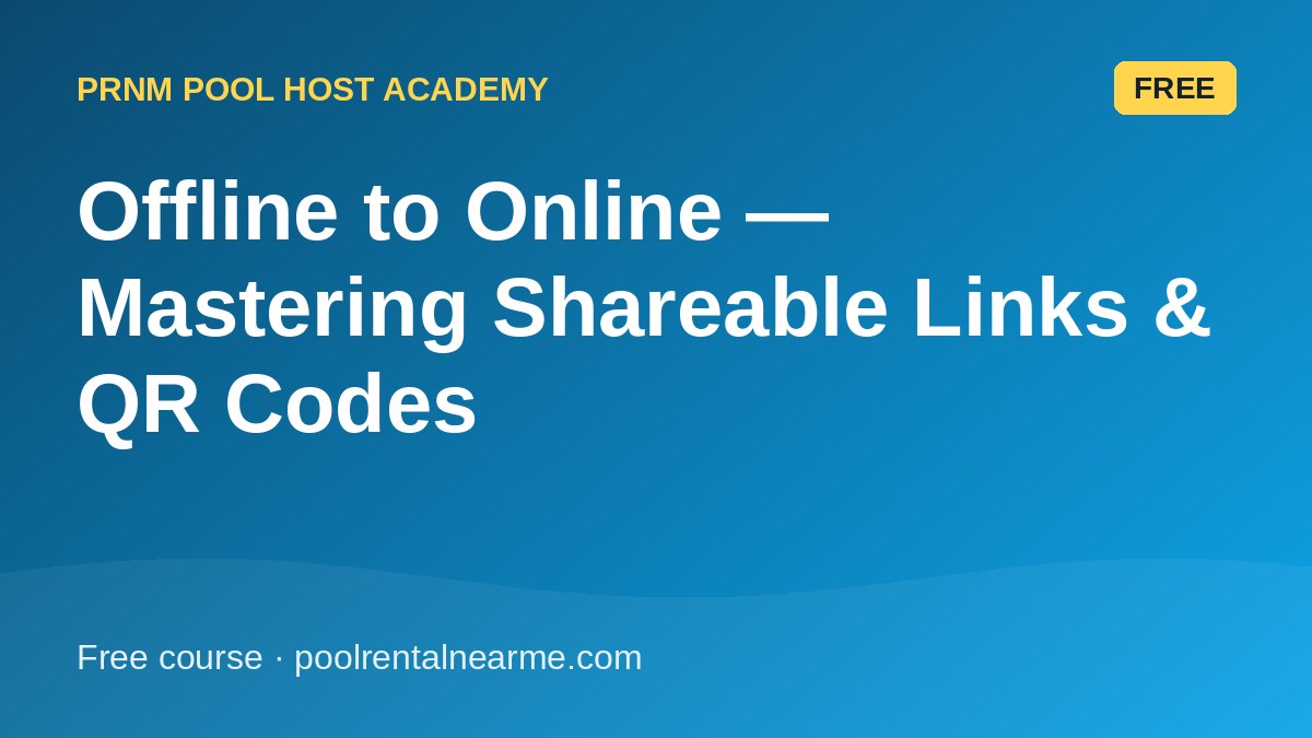 Offline to Online — Mastering Shareable Links & QR Codes
